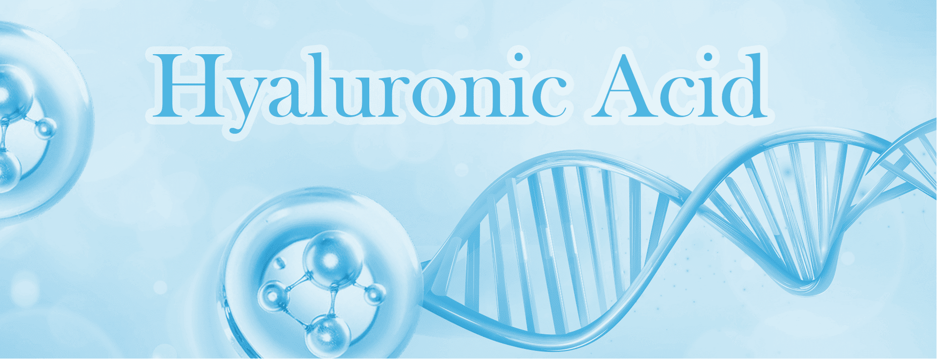 Hyaluronic Acid